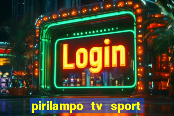 pirilampo tv sport tv 5